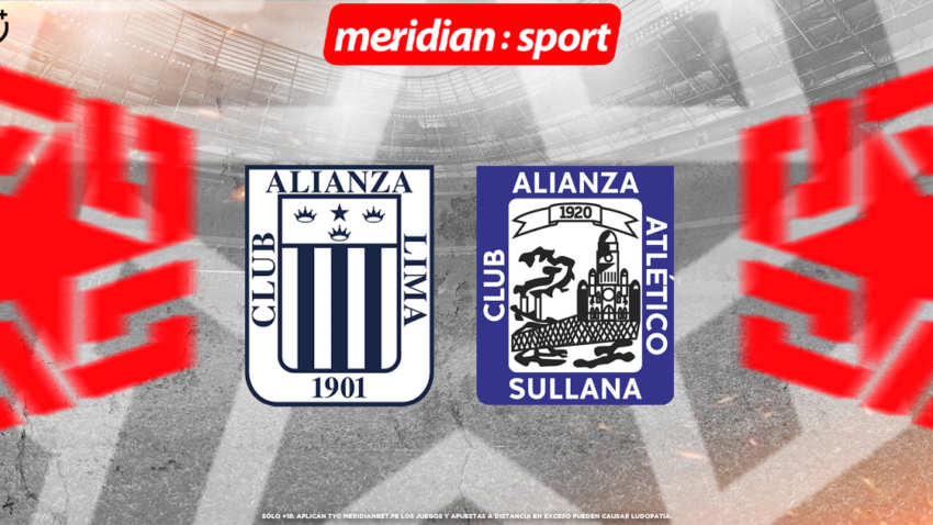 ALIANZA LIMA VS ALIANZA ATLÉTICO: PRONÓSTICOS Y CUOTAS DE MERIDIANBET