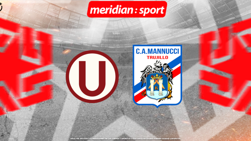 UNIVERSITARIO VS MANUCCI: PRONÓSTICOS Y CUOTAS DE MERIDIANBET