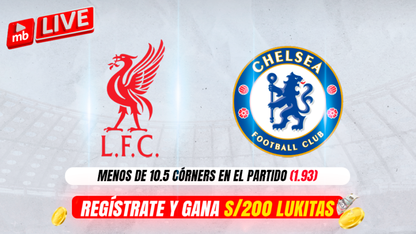 LIVERPOOL VS CHELSEA: PRONÓSTICOS Y CUOTAS DE MERIDIANBET