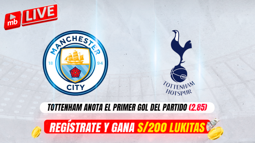 MANCHESTER CITY VS TOTTENHAM: PRONÓSTICOS Y CUOTAS DE MERIDIANBET