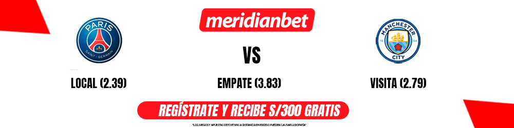 PSG vs Manchester City - cuotas Meridianbet