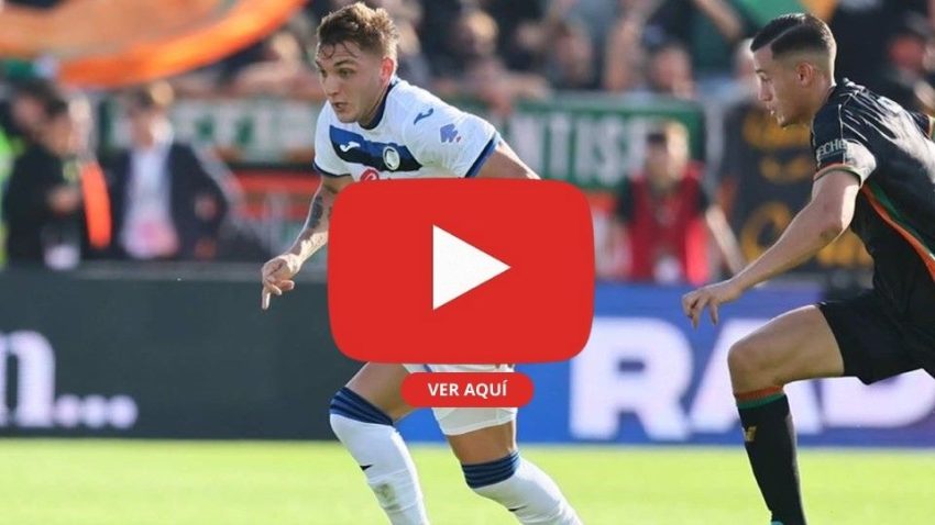 ATALANTA VS VENEZIA [EN VIVO]: LOS DE BÉRGAMO BUSCAN SEGUIR EN LA PELEA POR LA SERIE A