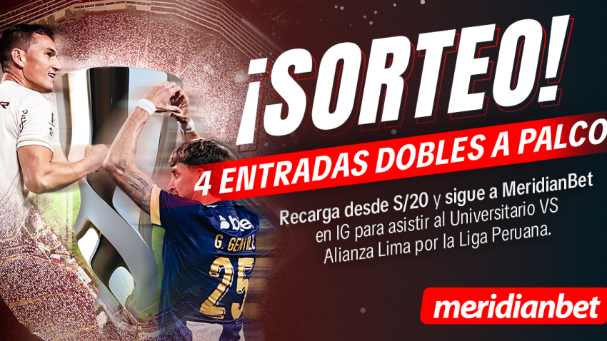 Meridianbet te lleva a un palco para el Universitario vs Alianza Lima