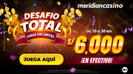 Supera el Desafío Total de Meridian Casino y gana S/. 6,000 en efectivo 