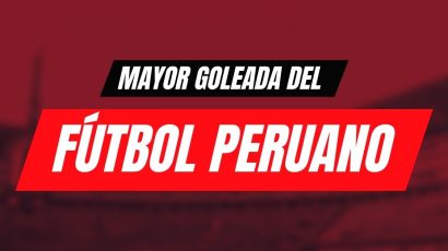 ¿Cuál es la mayor goleada del fútbol peruano?